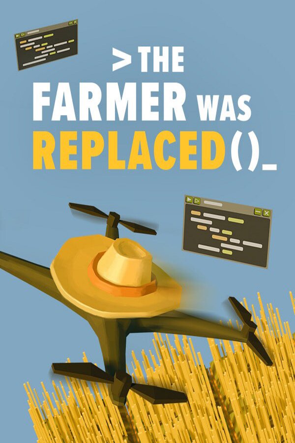 The Farmer Was Replaced