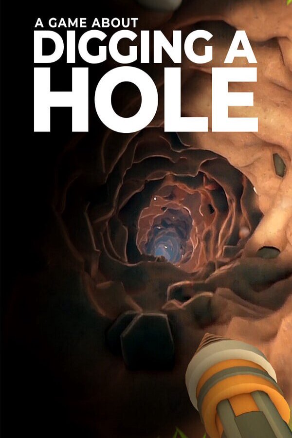 a game about digging a hole