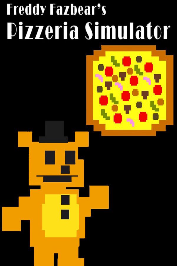 freddy fazbear's pizzeria simulator